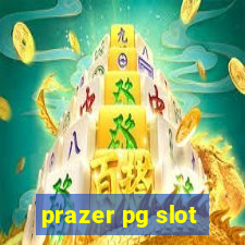 prazer pg slot